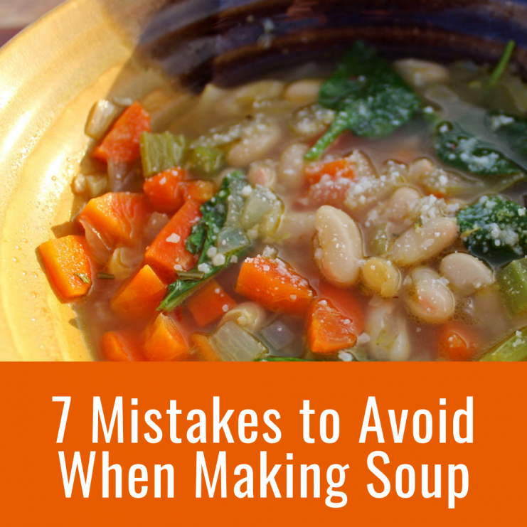 7 mistakes to avoid when making soup