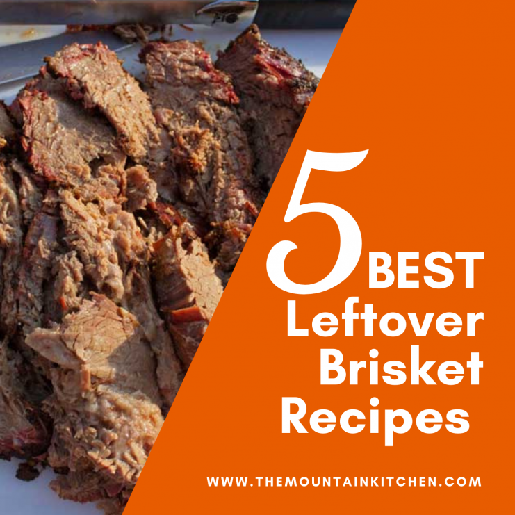 5 leftover brisket recipes